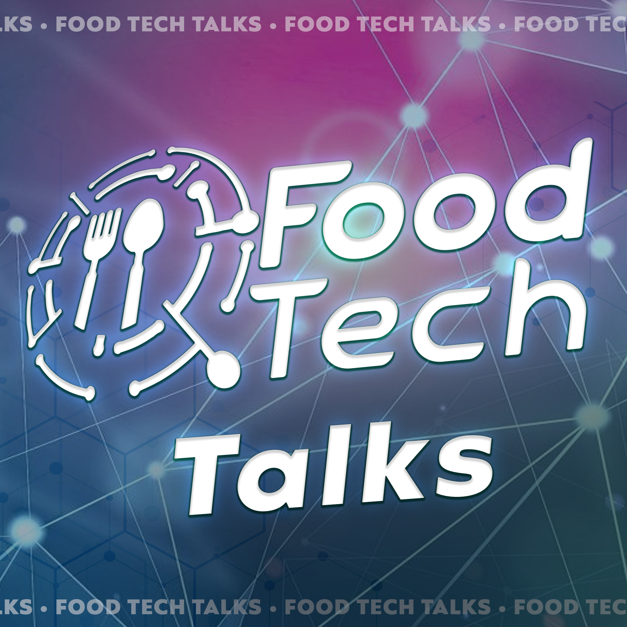 Food Tech Talks